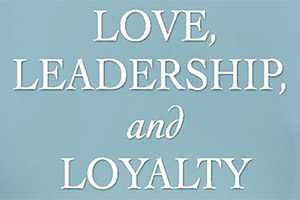 Love, Leadership, and Loyalty Book Cover