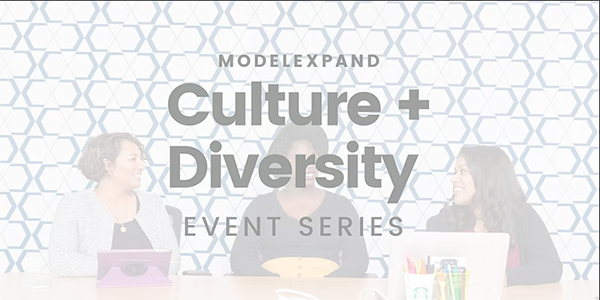 ModelExpand's Culture + Diversity Series