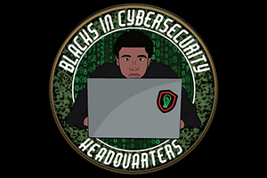 Blacks in Cybersecurity