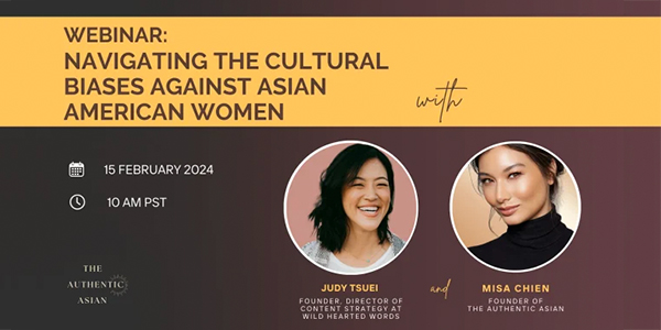 TAA - Navigating the Cultural Biases Against Asian American Women